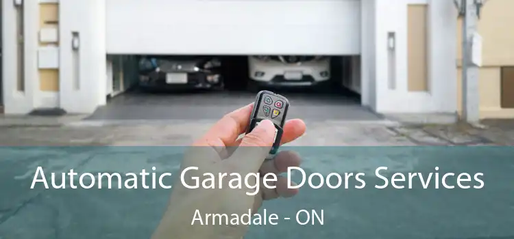  Automatic Garage Doors Services Armadale - ON