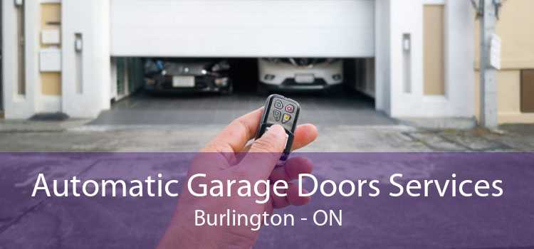 Automatic Garage Doors Services Burlington - ON