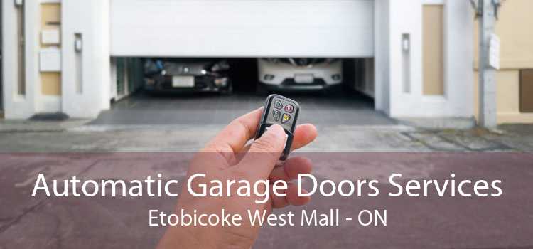 Automatic Garage Doors Services Etobicoke West Mall - ON