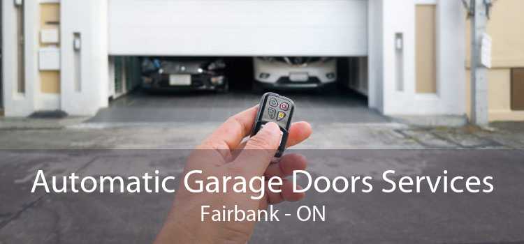 Automatic Garage Doors Services Fairbank - ON