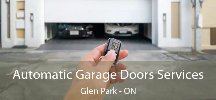  Automatic Garage Doors Services Glen Park - ON