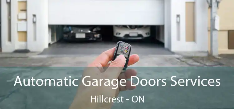  Automatic Garage Doors Services Hillcrest - ON