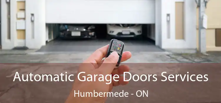  Automatic Garage Doors Services Humbermede - ON