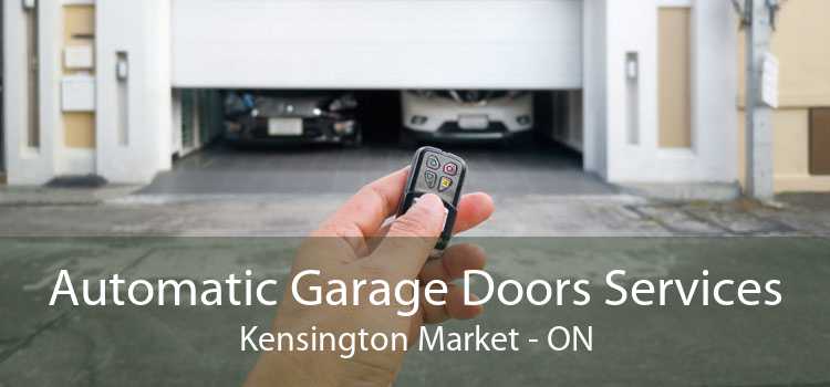Automatic Garage Doors Services Kensington Market - ON