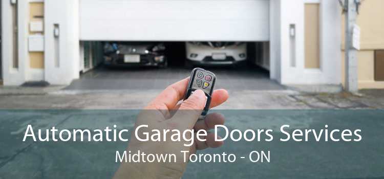 Automatic Garage Doors Services Midtown Toronto - ON