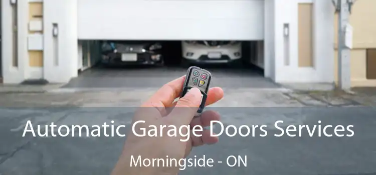  Automatic Garage Doors Services Morningside - ON