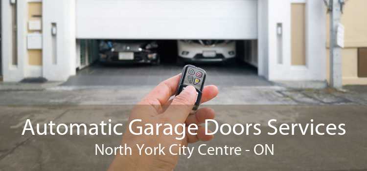 Automatic Garage Doors Services North York City Centre - ON