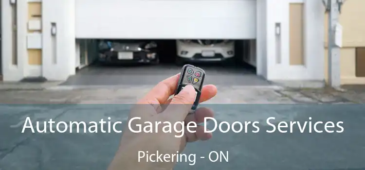  Automatic Garage Doors Services Pickering - ON