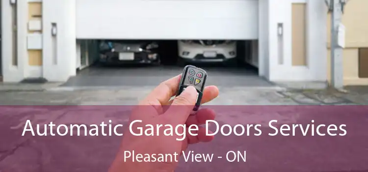  Automatic Garage Doors Services Pleasant View - ON