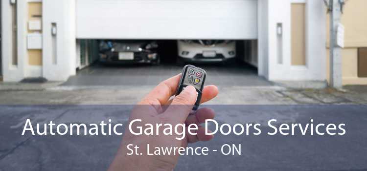 Automatic Garage Doors Services St. Lawrence - ON