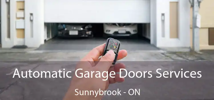  Automatic Garage Doors Services Sunnybrook - ON