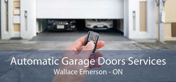 Automatic Garage Doors Services Wallace Emerson - ON
