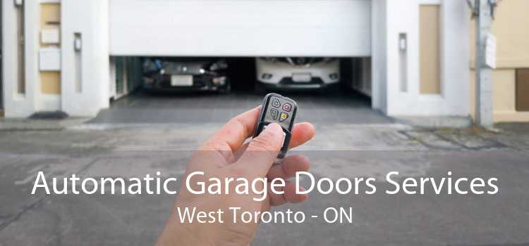 Automatic Garage Doors Services West Toronto - ON