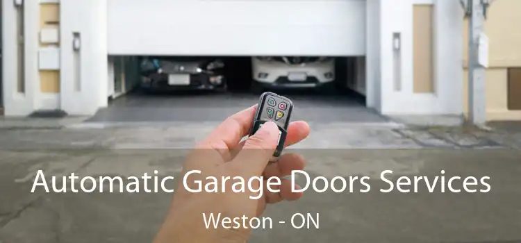  Automatic Garage Doors Services Weston - ON