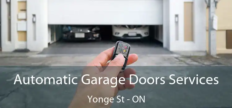  Automatic Garage Doors Services Yonge St - ON