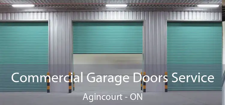  Commercial Garage Doors Service Agincourt - ON