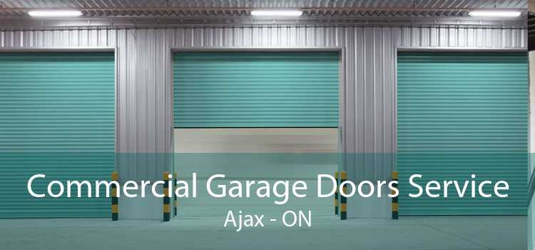 Commercial Garage Doors Service Ajax - ON