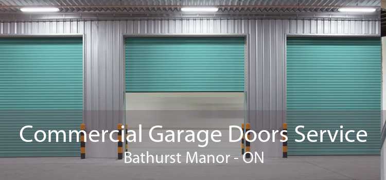Commercial Garage Doors Service Bathurst Manor - ON
