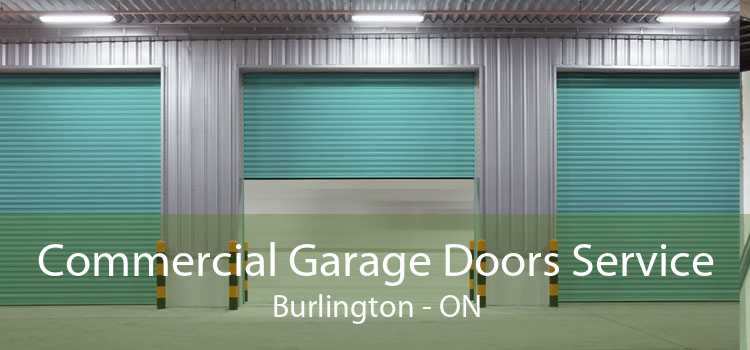 Commercial Garage Doors Service Burlington - ON