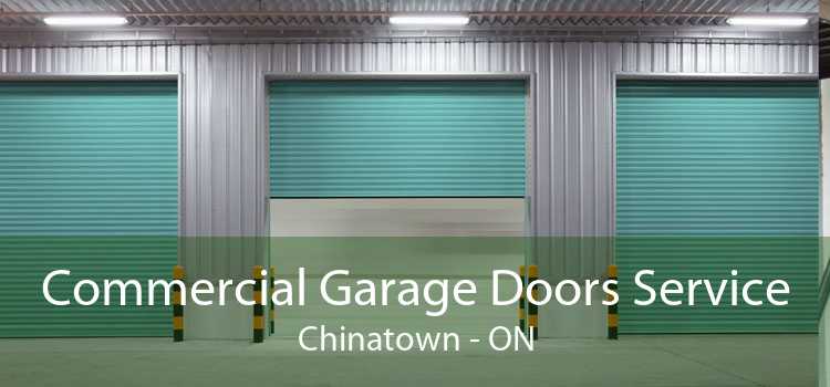 Commercial Garage Doors Service Chinatown - ON