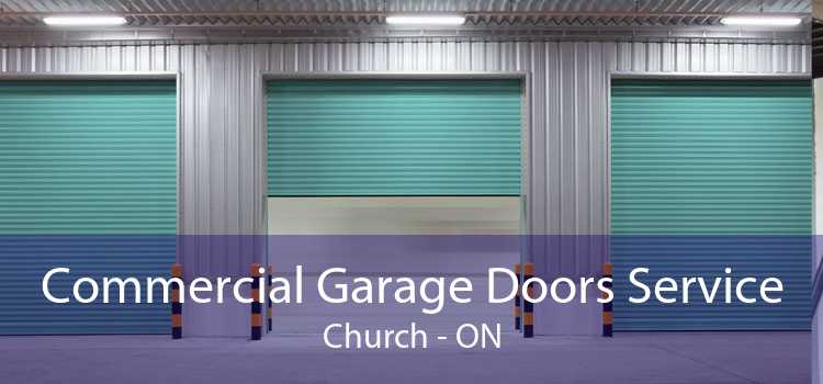 Commercial Garage Doors Service Church - ON