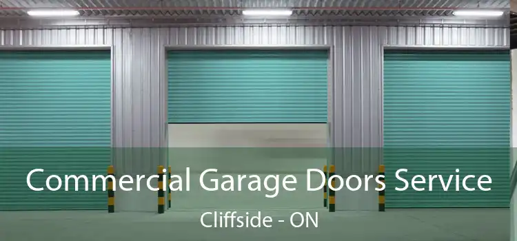  Commercial Garage Doors Service Cliffside - ON