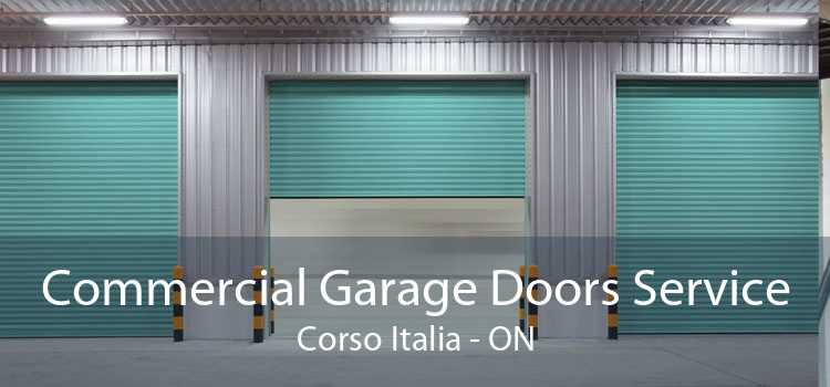 Commercial Garage Doors Service Corso Italia - ON