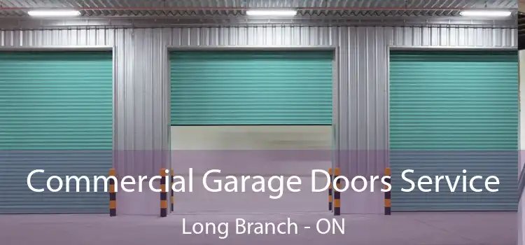  Commercial Garage Doors Service Long Branch - ON