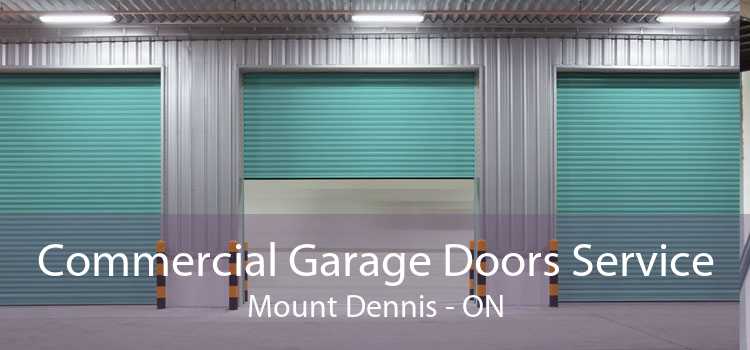 Commercial Garage Doors Service Mount Dennis - ON