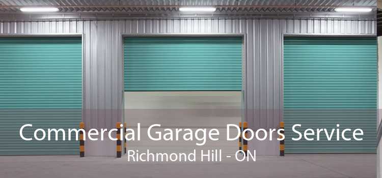 Commercial Garage Doors Service Richmond Hill - ON