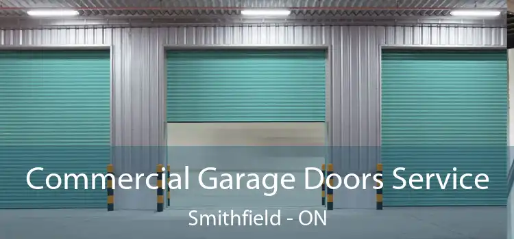  Commercial Garage Doors Service Smithfield - ON