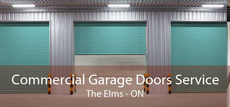 Commercial Garage Doors Service The Elms - ON
