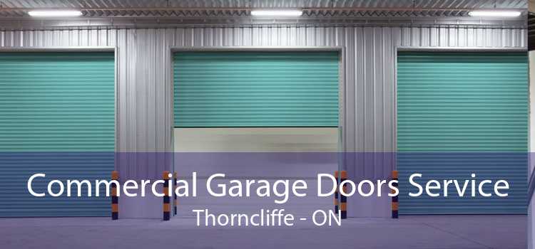 Commercial Garage Doors Service Thorncliffe - ON