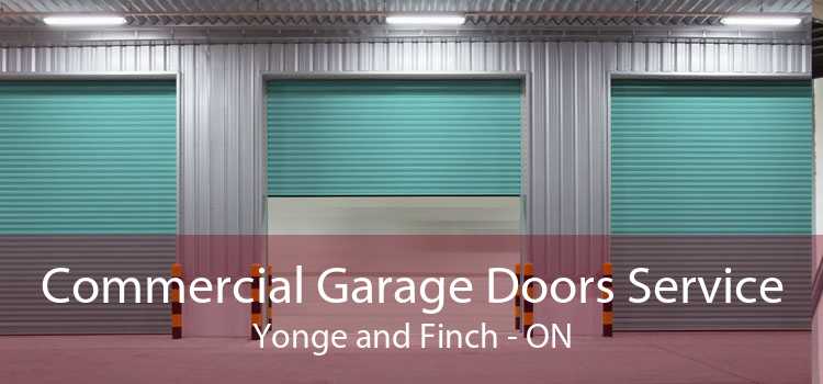 Commercial Garage Doors Service Yonge and Finch - ON