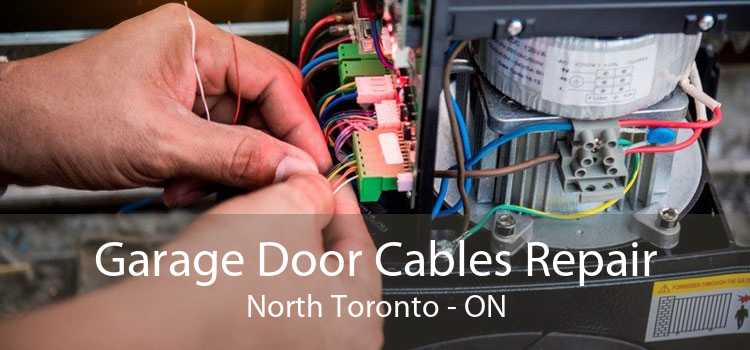 Garage Door Cables Repair North Toronto - ON