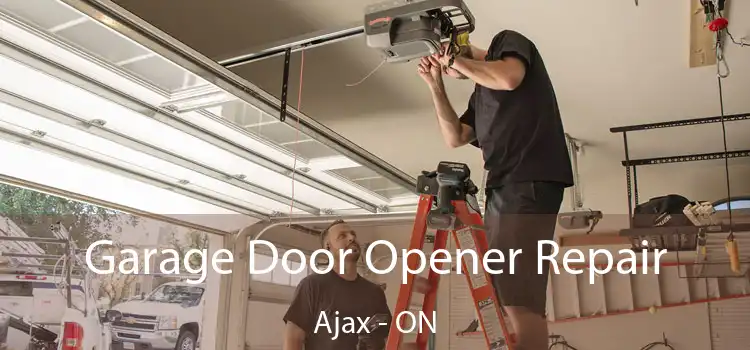  Garage Door Opener Repair Ajax - ON
