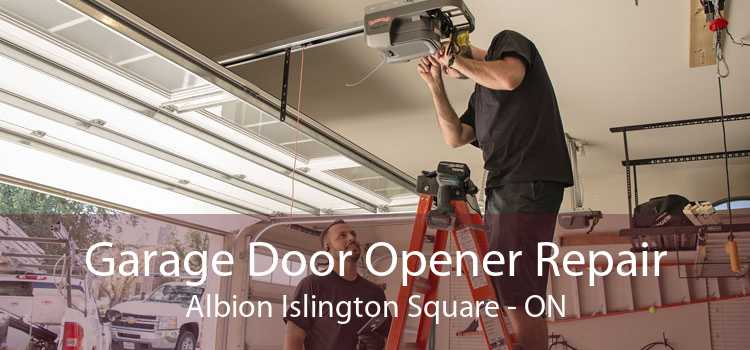 Garage Door Opener Repair Albion Islington Square - ON