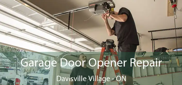  Garage Door Opener Repair Davisville Village - ON