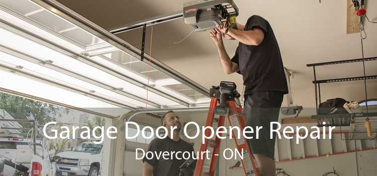 Garage Door Opener Repair Dovercourt - ON