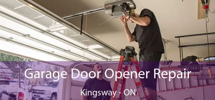  Garage Door Opener Repair Kingsway - ON