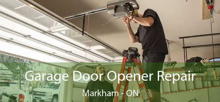  Garage Door Opener Repair Markham - ON