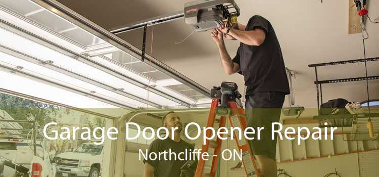 Garage Door Opener Repair Northcliffe - ON