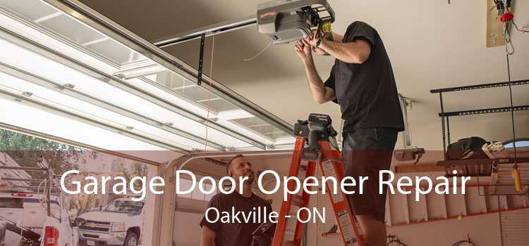 Garage Door Opener Repair Oakville - ON