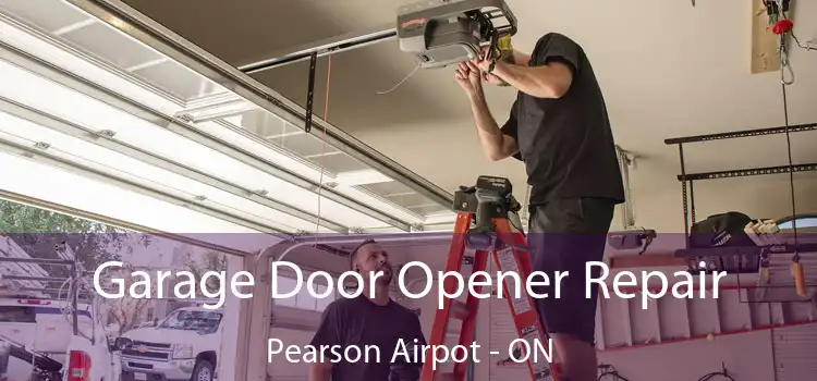  Garage Door Opener Repair Pearson Airpot - ON
