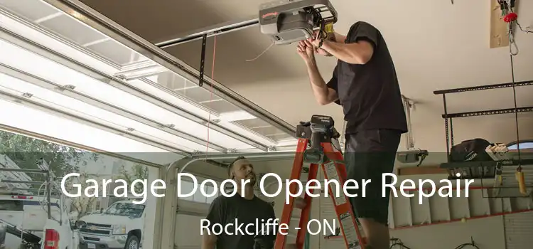  Garage Door Opener Repair Rockcliffe - ON