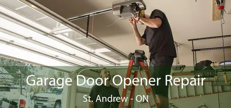  Garage Door Opener Repair St. Andrew - ON