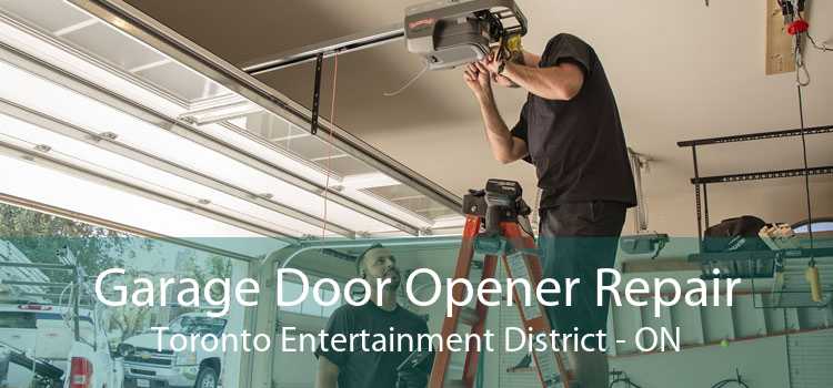 Garage Door Opener Repair Toronto Entertainment District - ON