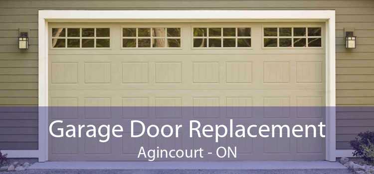 Garage Door Replacement Agincourt - ON