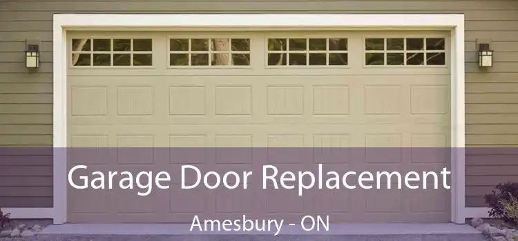  Garage Door Replacement Amesbury - ON