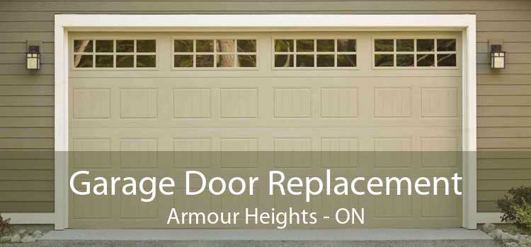 Garage Door Replacement Armour Heights - ON